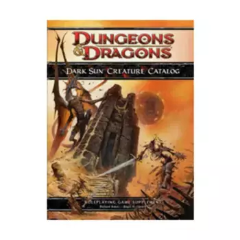 Dark Sun Creature Catalog, Dark Sun (4th Edition), твердый переплет