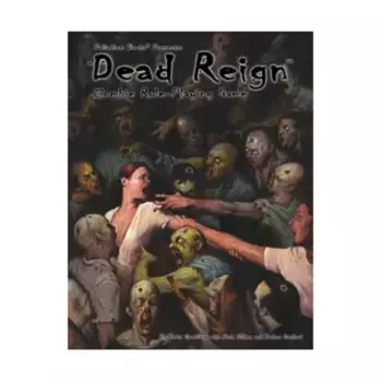 Dead Reign - The Zombie Apocalypse, мягкая обложка