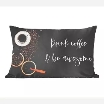 Декоративная подушка MuchoWow Диванная подушка Декоративная подушка для гостиной 60 x 40 см Цитаты - Пей кофе и будь великим - Пословицы - Кофе - Чехлы на подушки - Декоративные чехлы на подушки - Декоративные чехлы на подушки
