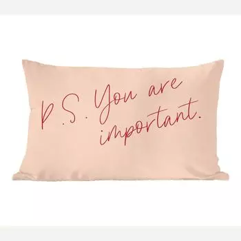 Декоративная подушка MuchoWow Диванная подушка Декоративная подушка для гостиной 60 x 40 см Текст - P.S. Вы важны - Цитаты - Наволочки - Декоративные наволочки - Декоративные наволочки, мультиколор