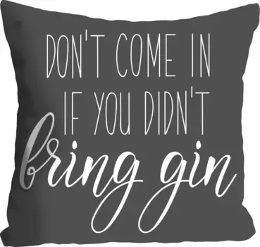 Декоративная подушка Queence "Принеси джин", с надписью, чехол без наполнения, 1 шт 40х40 см, серый