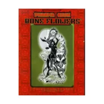 Dharma Book - Bone Flowers, Vampire - The Masquerade - Kindred of the East, мягкая обложка