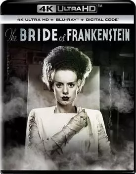 Диск 4K UHD The Bride Of Frankenstein