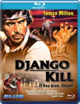 Диск Blu-ray Django Kill If You Live Shoot!