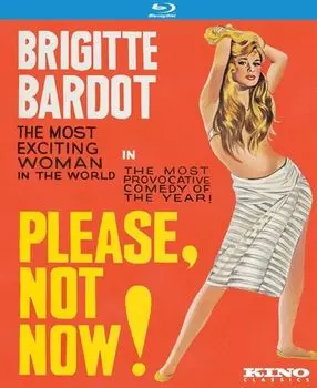 Диск Blu-ray Please, Not Now! [1961]