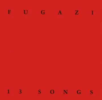 Диск CD 13 Songs - Fugazi