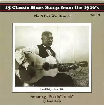 Диск CD 15 Classic Blues Songs From The 1920's Vol. 19 - Various Artists