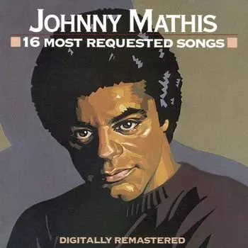 Диск CD 16 Most Requested Songs - Johnny Mathis