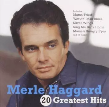 Диск CD 20 Greatest Hits - Merle Haggard
