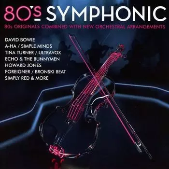 Диск CD 80's Symphonic - Various Artists