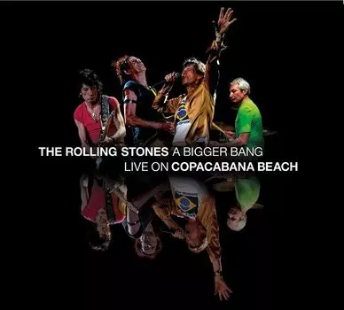 Диск CD A Bigger Bang - Live On Copacabana Beach [(CD) - The Rolling Stones