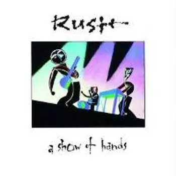 Диск CD A Show Of Hands [Remastered] - Rush