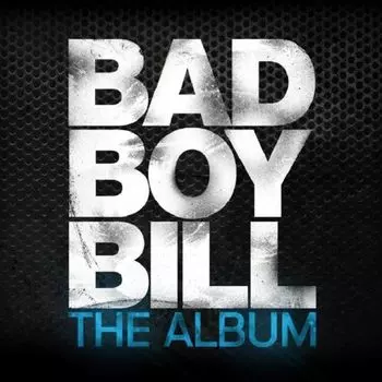 Диск CD Album - Bad Boy Bill