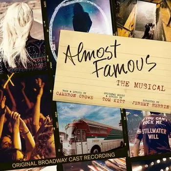 Диск CD Almost Famous: The Musical [OST] - Cast Recording [Stage]