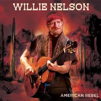Диск CD American Rebel - Willie Nelson
