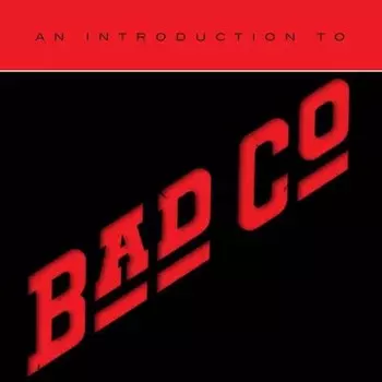 Диск CD An Introduction To Bad Company - Bad Company