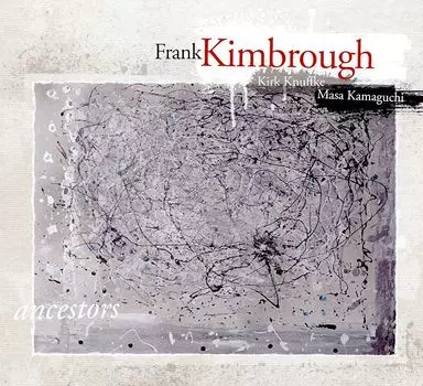 Диск CD Ancestors - Frank Kimbrough