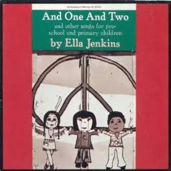 Диск CD And One And Two - Ella Jenkins