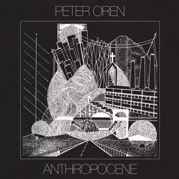 Диск CD Anthropocene - Peter Oren