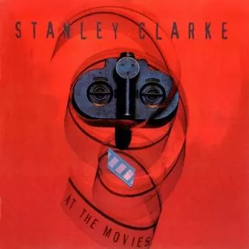 Диск CD At The Movies - Stanley Clarke