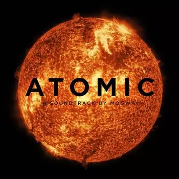 Диск CD Atomic [OST] - Mogwai