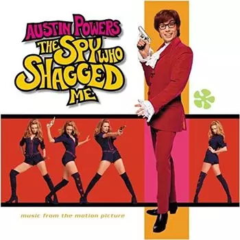 Диск CD Austin Powers: The Spy Who Shagged Me [OST] - Various Artists