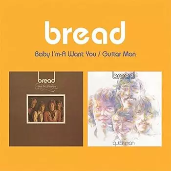 Диск CD Baby I'm-A Want You / Guitar Man - Bread
