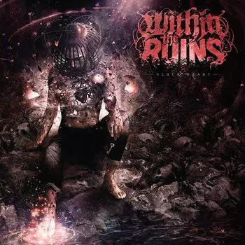 Диск CD Black Heart - Within The Ruins