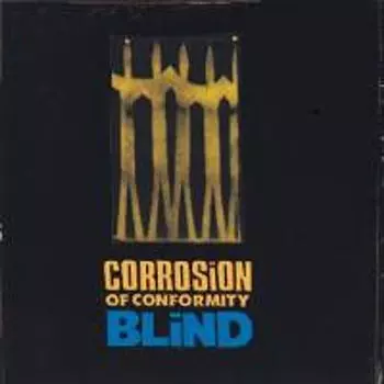 Диск CD Blind - Corrosion Of Conformity