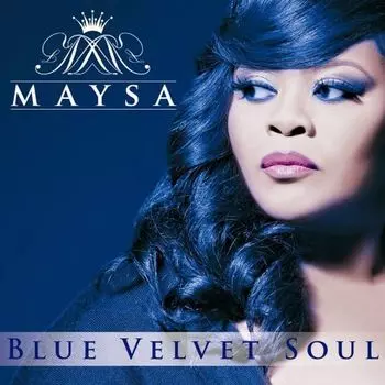 Диск CD Blue Velvet Soul - Maysa