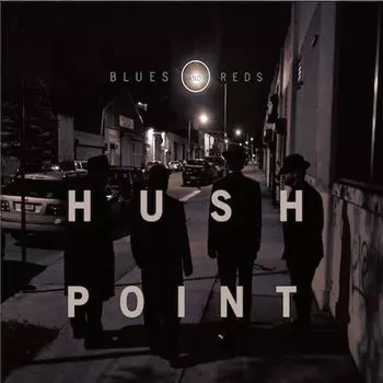 Диск CD Blues & Reds - Hush Point