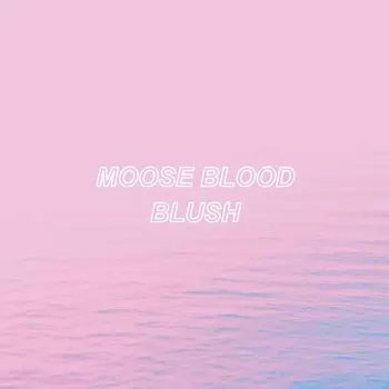 Диск CD Blush - Moose Blood