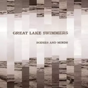 Диск CD Bodies & Minds - Great Lake Swimmers