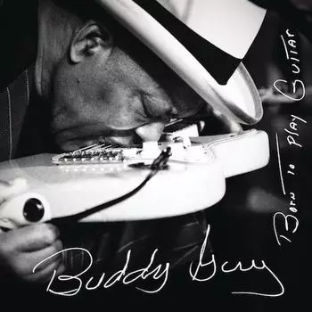 Диск CD Born To Play Guitar - Buddy Guy