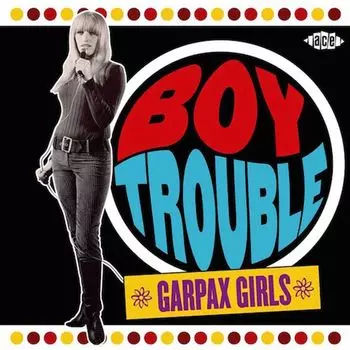 Диск CD Boy Trouble: Garpax Girls - Various Artists