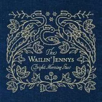 Диск CD Bright Morning Stars - The Wailin' Jennys