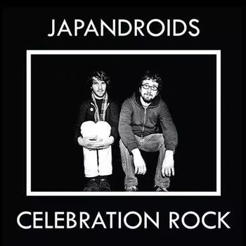 Диск CD Celebration Rock - Japandroids