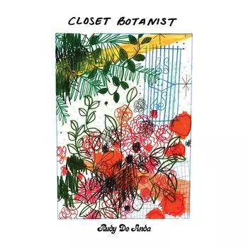 Диск CD Closet Botanist - Rudy De Anda