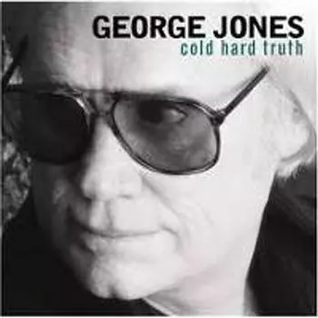 Диск CD Cold Hard Truth - George Jones