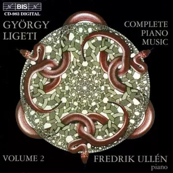 Диск CD Complete Piano Music Volume 2 - Gyrgy Ligeti