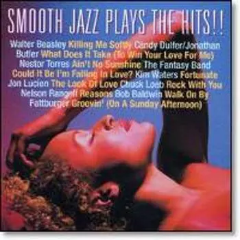 Диск CD Cover Story: Smooth Jazz Plays The Classic Hits! - Various Artists