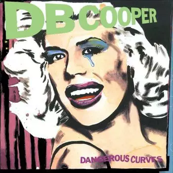 Диск CD Dangerous Curves - D.B. Cooper