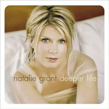 Диск CD Deeper Life - Natalie Grant