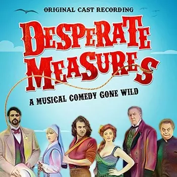 Диск CD Desperate Measures [OST] - Cast Recording [Stage]