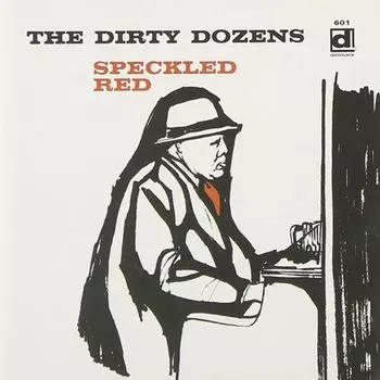 Диск CD Dirty Dozens - Speckled Red