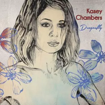 Диск CD Dragonfly - Kasey Chambers