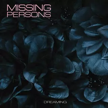 Диск CD Dreaming - Missing Persons