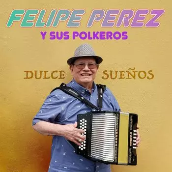 Диск CD Dulce Sueos - Felipe Perez