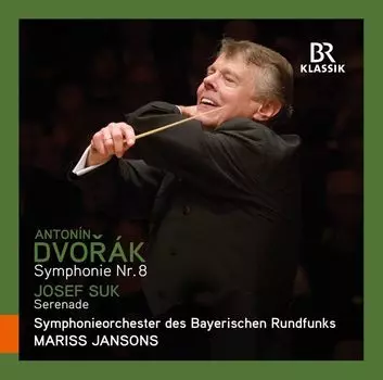 Диск CD Dvorak: Symphony No. 8 - Suk: Serenade, Op. 6 - Antonin Dvork, Josef Suk