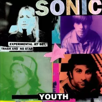 Диск CD Experimental Jet Set, Trash And No Star - Sonic Youth